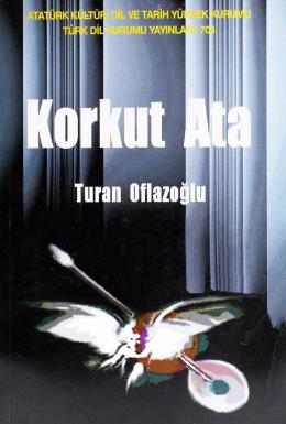Korkut Ata A. Turan Oflazoğlu