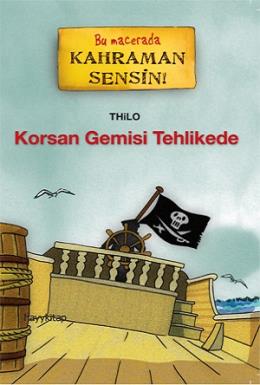 Korsan Gemisi Tehlikede (Bu Macerada Kahraman Sensin!) %17 indirimli T