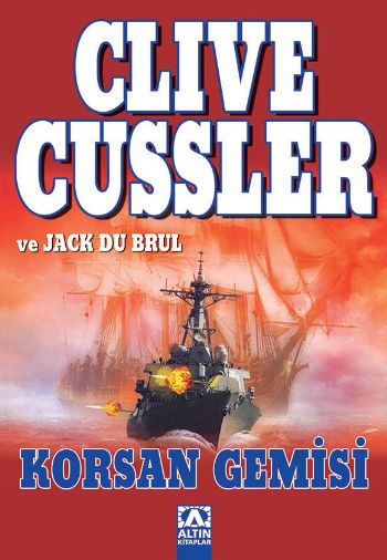 Korsan Gemisi %17 indirimli Clive Cussler-Jack Du Brul