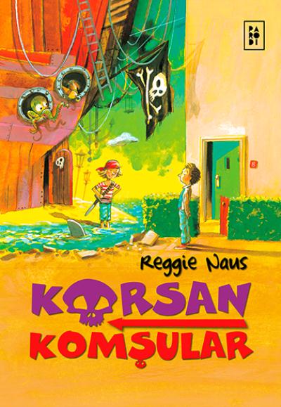 Korsan Komşular Reggie Naus