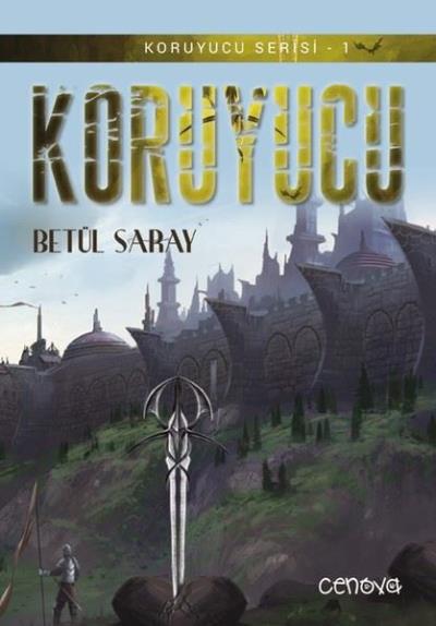 Koruyucu-Koruyucu Serisi 1 Betül Saray