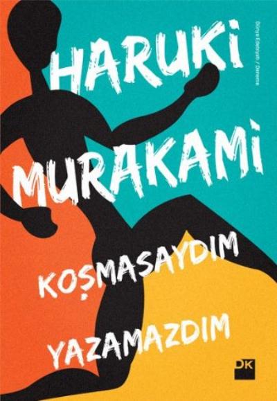 Koşmasaydım Yazamazdım %17 indirimli Haruki Murakami