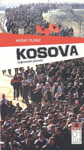 Kosova Bağımsızlık Yolunda