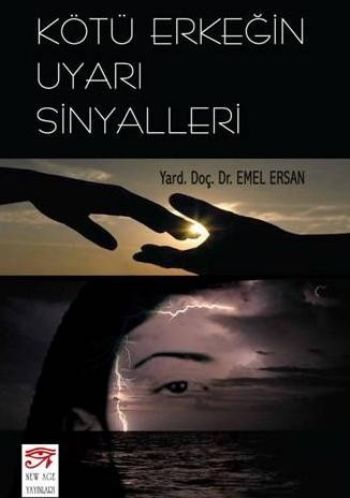 Kötü Erkeğin Uyarı Sinyalleri %17 indirimli Emel Ersan