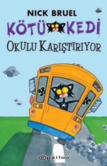 Kötü Kedi Okulu Karıştırıyor %25 indirimli Nick Bruel