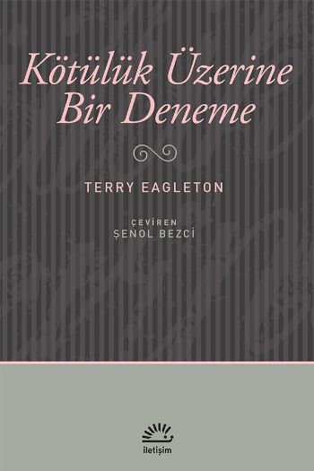 Kötülük Üzerine Bir Deneme %17 indirimli Terry Eagleton