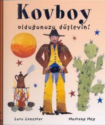 Kovboy Olduğunuzu Düşleyin! %17 indirimli L.Lonestar-M.Meg