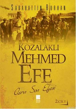 Kozalaklı Mehmed Efe 2. Cilt