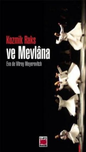 Kozmik Raks ve Mevlana