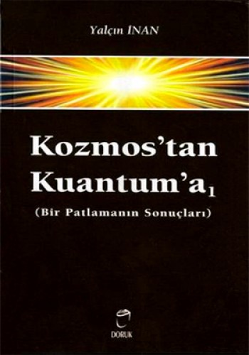 Kozmos’tan Kuantum’a 1 Bir Patlamanın Sonuçları