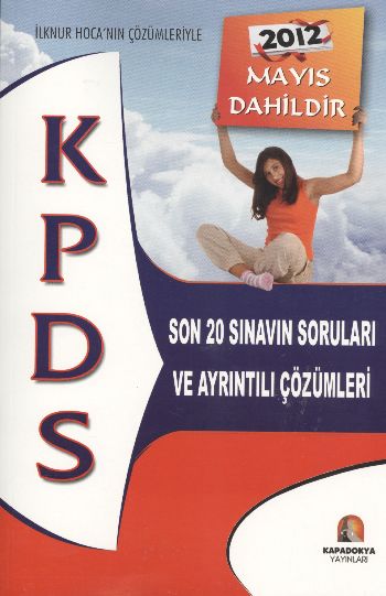 Kapadokya KPDS Tamamı Çözümlü Çıkmış Sorular (2012) %17 indirimli S.Ta