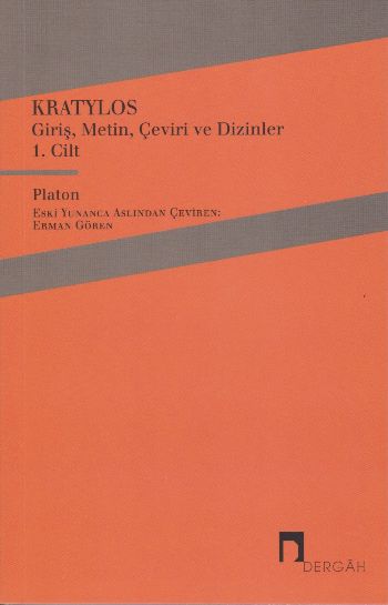 Kratylos Giriş Metin Çeviri ve Dizinler 1.Cilt