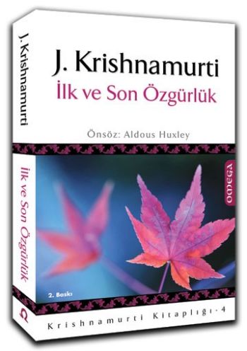 Krishnamurti Kitaplığı-4: İlk ve Son Özgürlük %17 indirimli J. Krishna