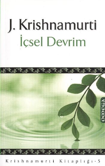 Krishnamurti Kitaplığı-5: İçsel Devrim %17 indirimli J. Krishnamurti