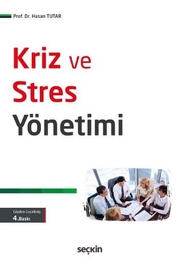 Kriz ve Stres Yönetimi Hasan Tutar