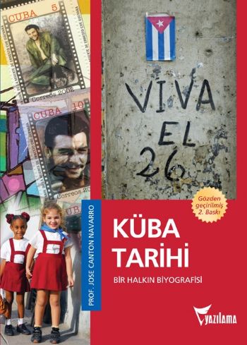 Küba Tarihi - Bir Halkın Biyografisi %17 indirimli Jose Canton Navarro