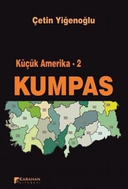 Küçük Amerika 2 - Kumpas