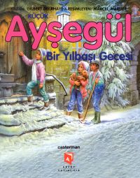 Küçük Ayşegül Bir Yılbaşı Gecesi