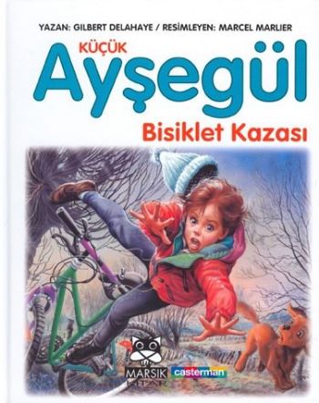 Küçük Ayşegül Bisiklet Kazası %17 indirimli Gilbert Delahaye