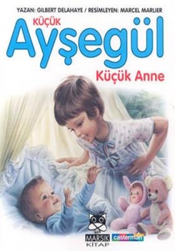 Küçük Ayşegül  Küçük Anne