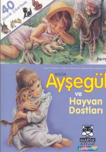 Küçük Ayşegül ve Küçük Hayvan Dostları %17 indirimli Gilbert Delahaye