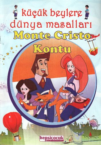 Küçük Beylere Masal Keyfi-Monte Cristo Kontu