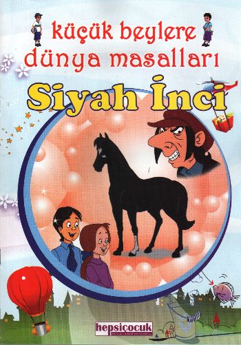 Küçük Beylere Masal Keyfi-Siyah İnci