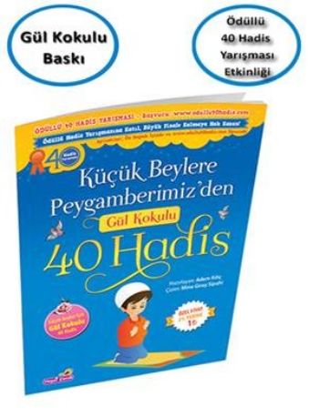 Küçük Beylere Peygamberimizden Gül Kokulu 40 Hadis %17 indirimli Adem 