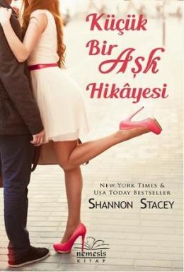 Küçük Bir Aşk Hikayesi - Cep Boy Shannon Stacey