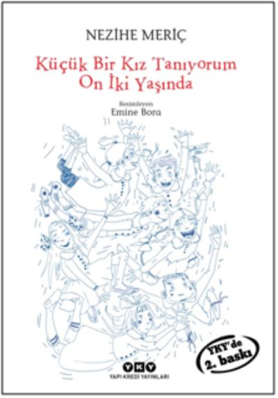 Küçük Bir Kız Tanıyorum On İki Yaşında