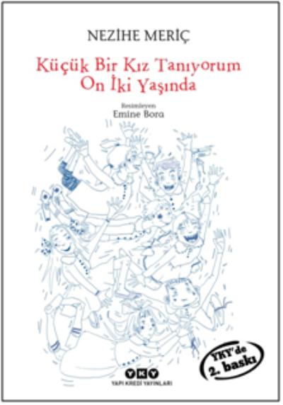 Küçük Bir Kız Tanıyorum On İki Yaşında