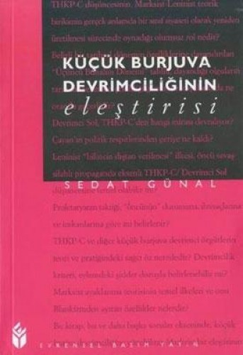 Küçük Burjuva Devrimciliğin Eleştirisi