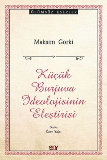 Küçük Burjuva İdeolojisi Maksim Gorki