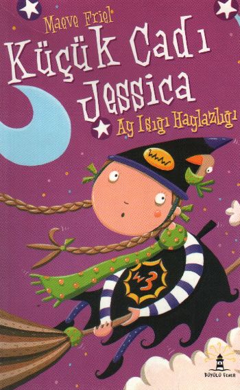Küçük Cadı Jessica-7: Ay Işığı Haylazlığı %17 indirimli Maeve Friel