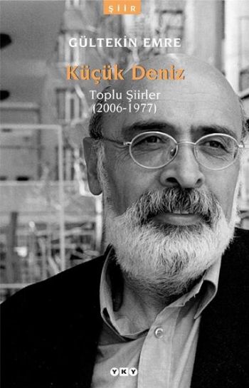 Küçük Deniz "Toplu Şiirler (2006-1977)"