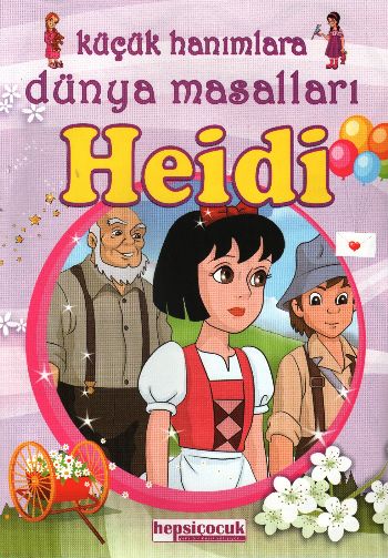 Küçük Hanımlara Masal Keyfi-Heidi %17 indirimli