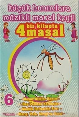 Küçük Hanımlara Müzikli Masal Keyfi: Bir Kitapta 4 Masal -6