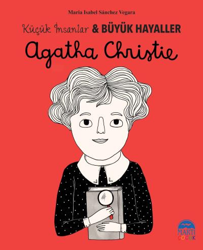 Küçük İnsanlar-Büyük Hayaller Agatha Christie Maria Isabel Sanchez Veg