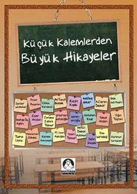 Küçük Kalemlerden Büyük Hikayeler