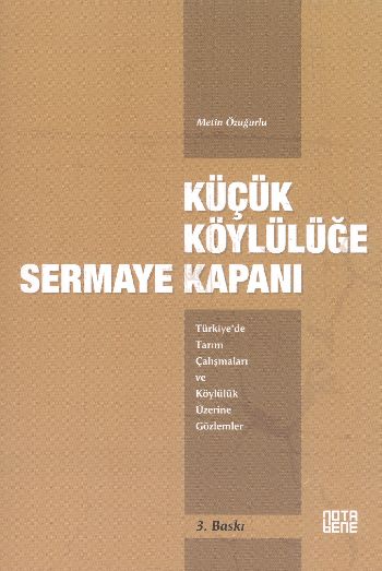 Küçük Köylülüğe Sermaye Kapanı