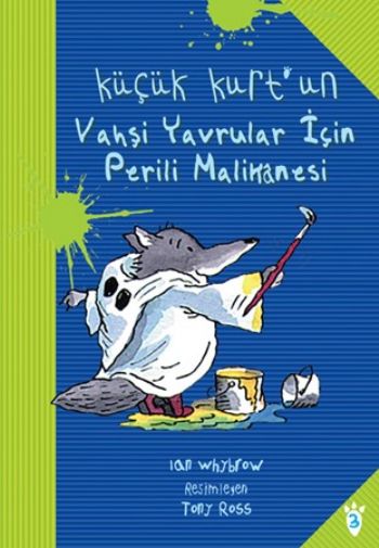 Küçük Kurt'un Büyük Maceraları-3: Küçük Kurt'un Vahşi Yavrular İçin Perili Malikanesi