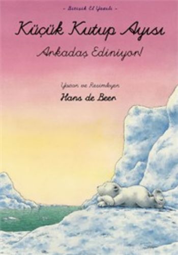 Küçük Kutup Ayısı Arkadaş Ediniyor - El Yazılı