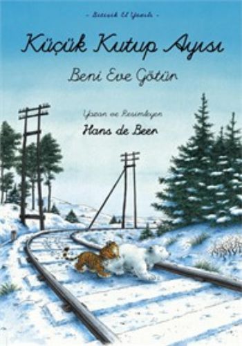 Küçük Kutup Ayısı Beni Eve Götür - El Yazılı