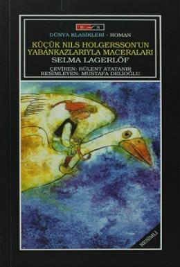 Küçük Nils Holgersson’un Yabankazlarıyla Maceraları