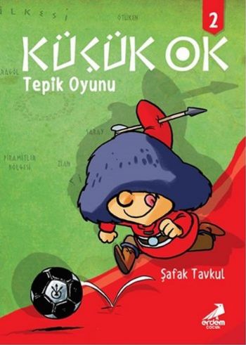 Küçük Ok 2 - Tepik Oyunu Şafak Tavkul