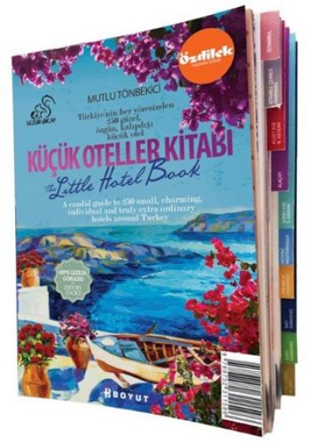 Küçük Oteller Kitabı/The Little Hotel Book Mutlu Tönbekici