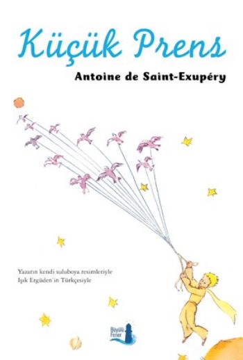 Küçük Prens Ciltli %17 indirimli Antoine de Saint-Exupery Küçük Prens Ciltli %17 indirimli Antoine de Saint-Exupery