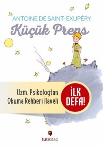 Küçük Prens - Küçük Prensi Okuma Rehberi