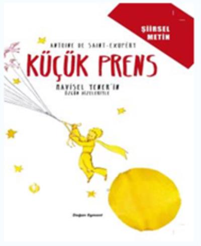 Küçük Prens - Şiirsel Metin Antoine de Saint