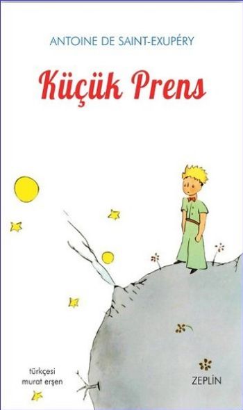 Küçük Prens Antoine de Saint-Exupery Küçük Prens Antoine de Saint-Exupery